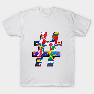 Hashtag Flag – International  - Design Three T-Shirt